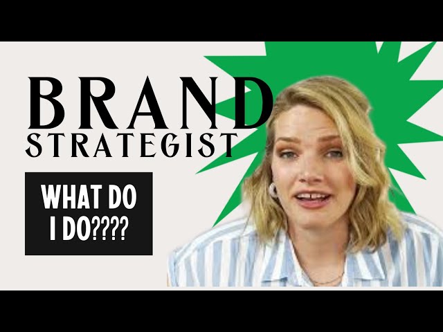 What a brand strategist does for your business