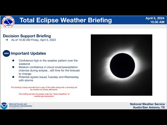 April 8th Eclipse Weather Briefings Apr 5 AM
