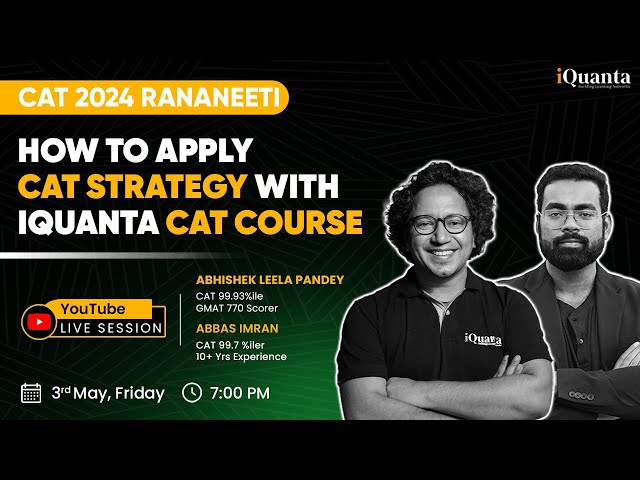How to Apply CAT Strategy with iQuanta CAT 2024 Course | CAT 2024 Rananeeti by iQuanta