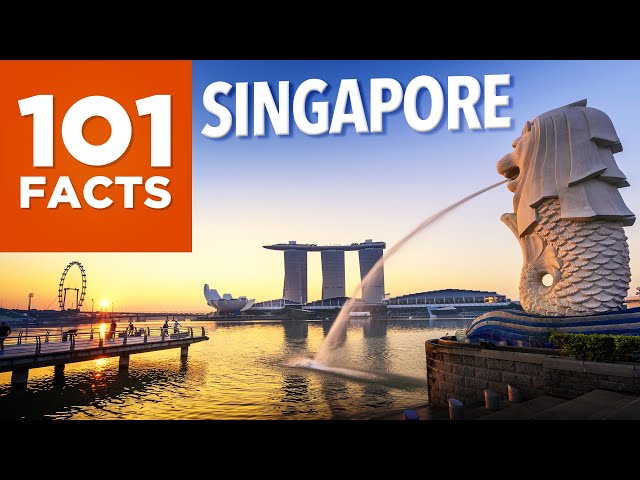 101 Facts About Singapore