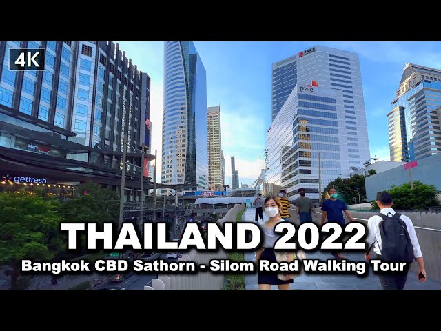 【🇹🇭 4K】Walking around Thailand "CBD" Sathorn - Silom areas | Bangkok Walk 2022