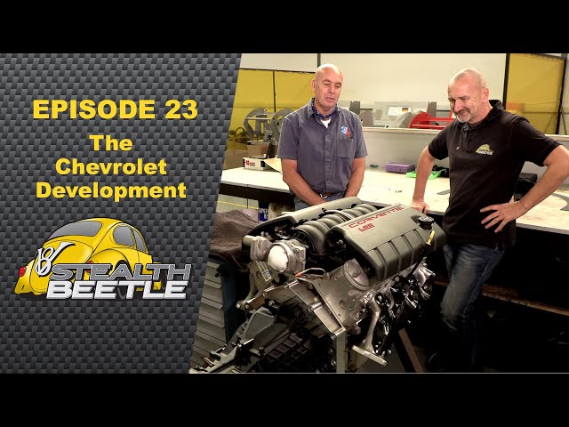 V8stealthbeetle Episode 23 The Chevrolet Development