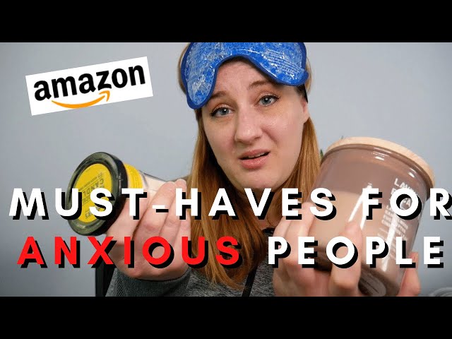 Favorite Amazon Products for ANXIETY