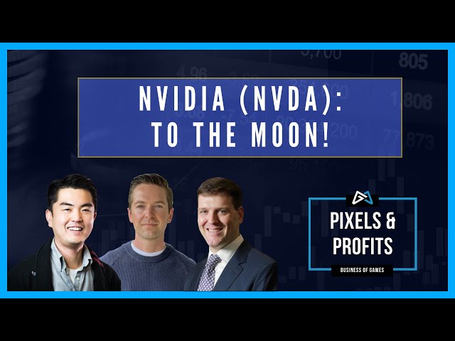 Nvidia (NVDA) to the moon! | Pixels & Profits #9