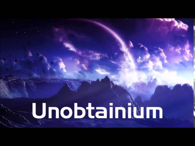 Unobtainium - Original Symphonic Electronica Composition