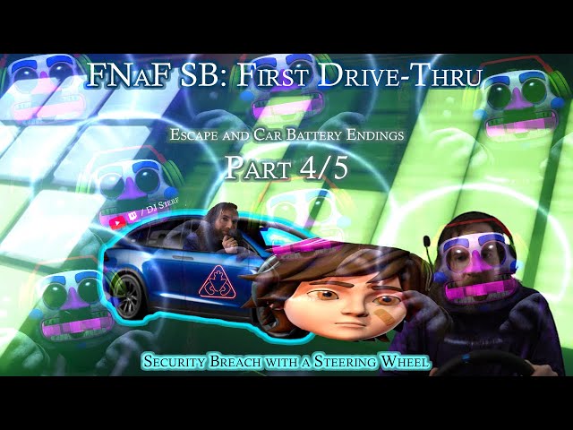 First Drive-Thru [4/5]: Wheely Crazy Softlockin' in the Fazcade with DJ Music Man (Security Breach)