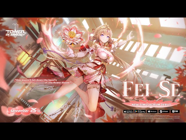 Fei Se x Endless Bloom | New Simulacrum Trailer | Tower of Fantasy