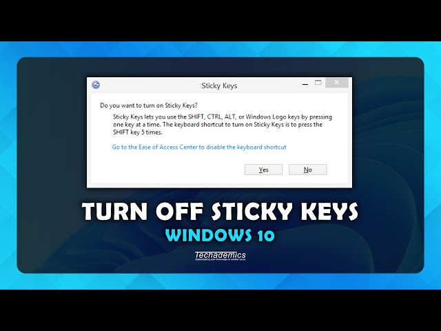 How To Turn Off Sticky Keys On Windows 10 - (Quick & Easy)