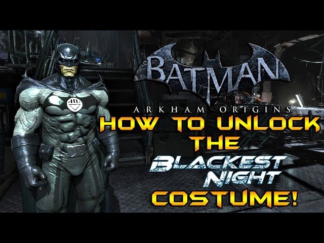 Batman Arkham Origins: How to Unlock the Blackest Night Batman Skin!!!