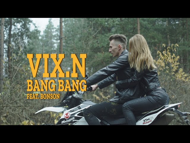 Vix.N ft. Bonson - Bang Bang | prod. Jordaninio | MUSTANG EP