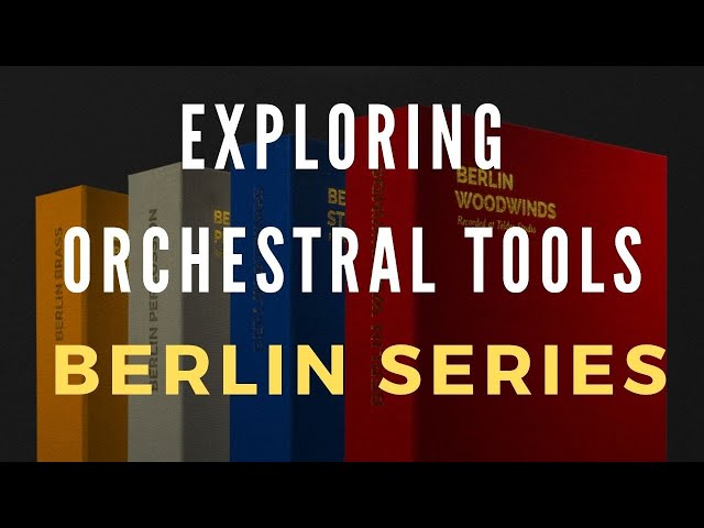 Thinking About Buying Orchestral Tools' Berlin Series? Here's What You Should Know.