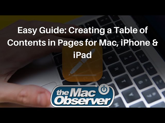 Pages Tutorial: Effortlessly Set Up a Table of Contents on Any Apple Device