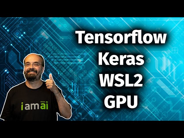 Install Tensorflow/Keras in WSL2 for Windows with NVIDIA GPU