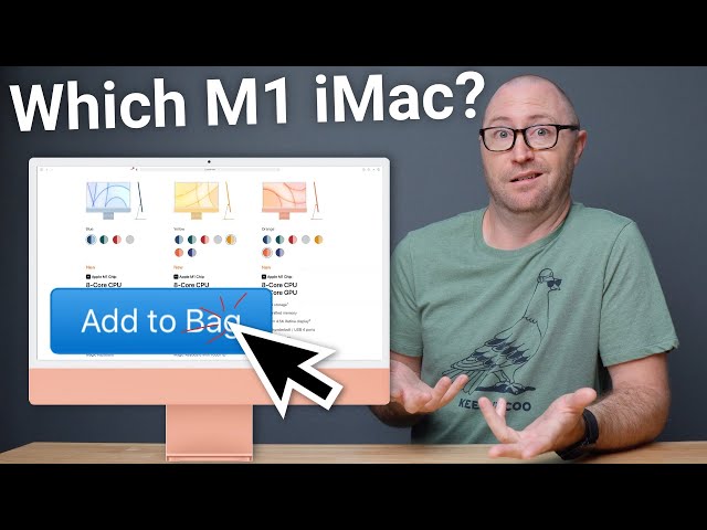 Which 24" M1 iMac Will I Buy?