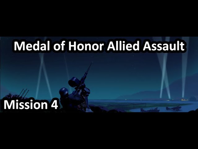 Medal Of Honor Allied Assault - Mission 4