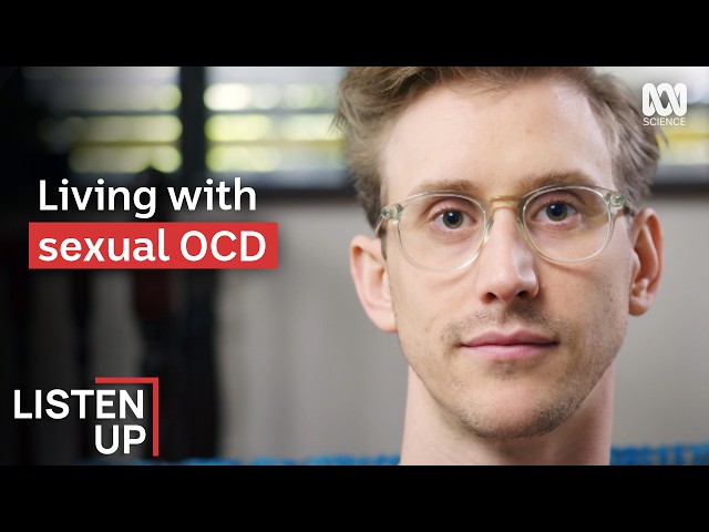 "Being Diagnosed As OCD Doesn't Make The Doubt Go Away" | Listen Up | ABC Science