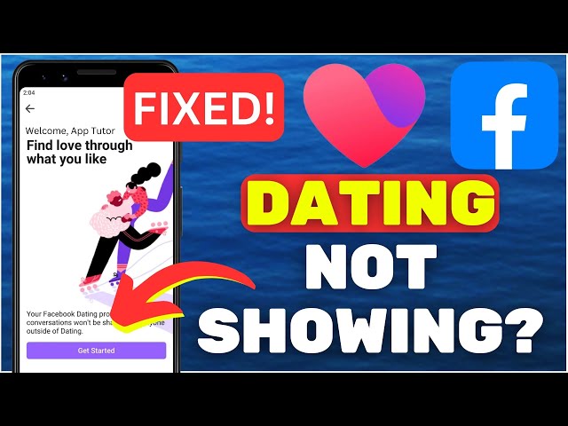 How To Fix Facebook Dating Not Showing Up (2024)