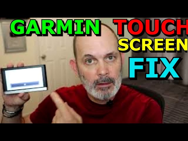 How to Fix Your Garmin Nuvi's Touch Screen