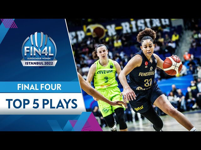 Top 5 Plays | Final Four | EuroLeague Women 2021-22