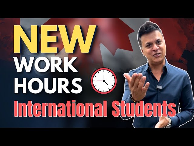 Work hours for international students - New Rules | Canadian Immigration