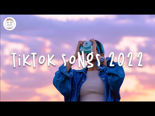 Tiktok songs 2022 🍰 Trending tiktok hits - Viral songs latest