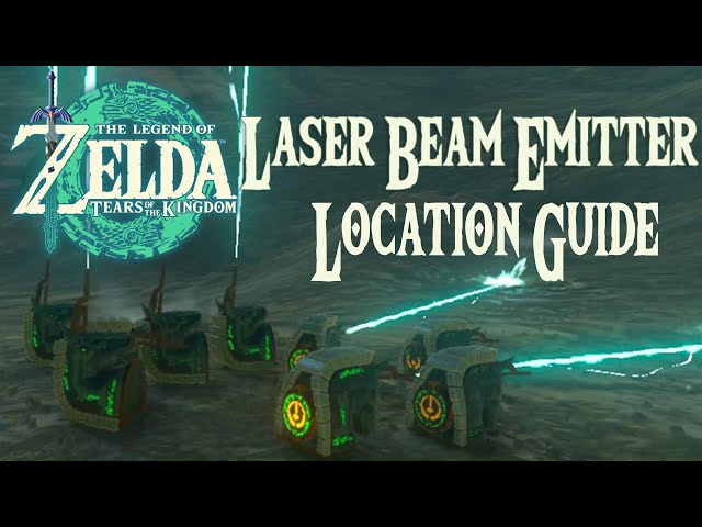 Laser Beam Emitter Location Guide - The Legend of Zelda: Tears of the Kingdom