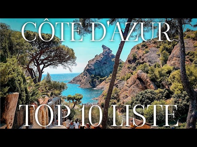Top 10 der schönsten Orte in Côte d'Azur Südfrankreich. Tipps von Uns