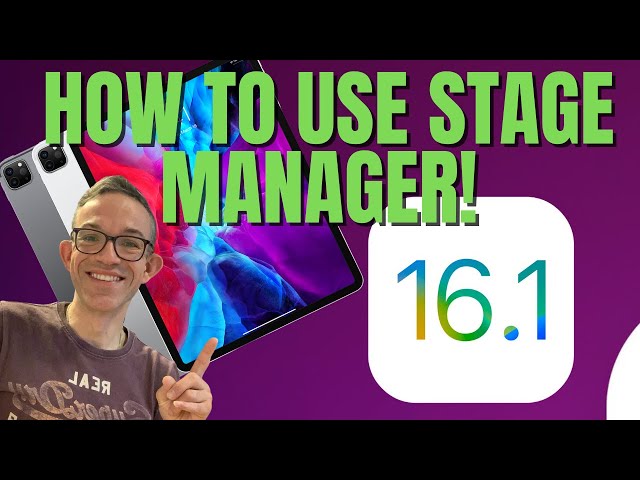 The best Stage Manager features in iPad OS 16.1