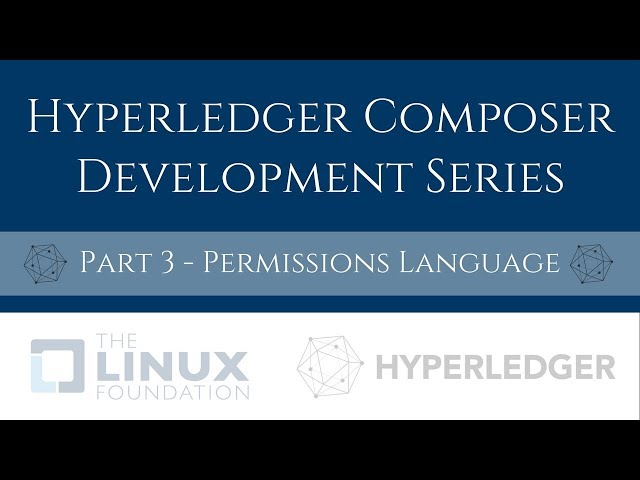 Hyperledger Composer Development Tutorial (3/5) - Permissions Language (Mac OS X)