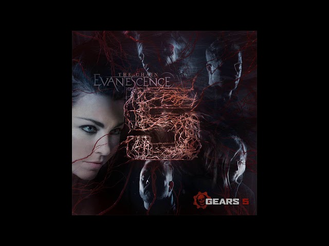 Evanescence - The Chain | Gears 5 OST