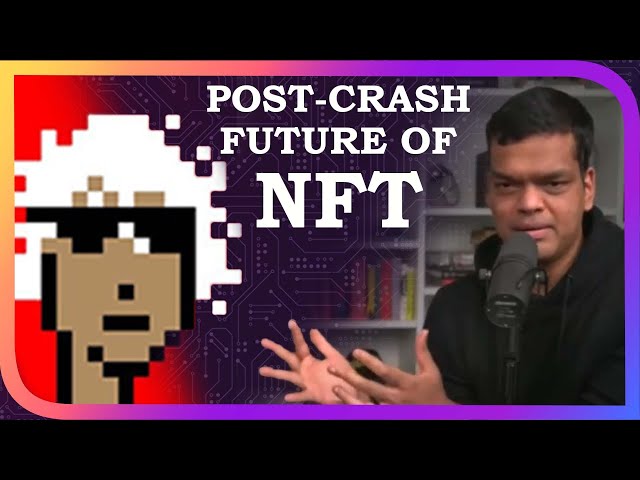 Crypto crashed. What happens to NFTs now?