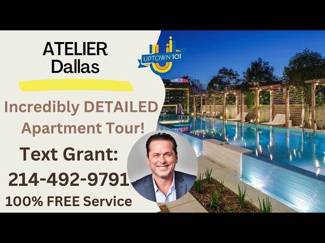 Atelier | Dallas | See the One Bedroom Penthouse!!