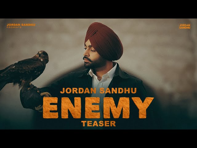 Enemy (Teaser) Jordan Sandhu | Mandeep Maavi | Starboy X | Bhindder Burj