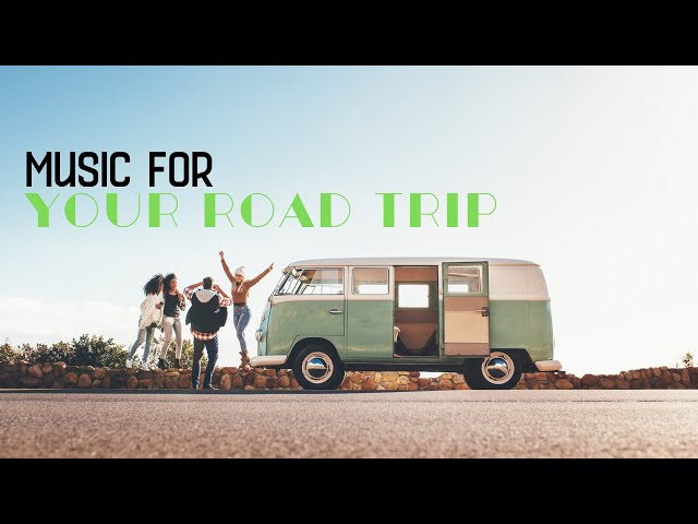 Road Trip Anthem | Indie Rock and Acoustic Songs for Your Next Road Trip!