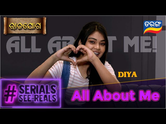 Serials See-Reals | Diya | Rajajoga | All About Me | Funny Segment | Tarang TV