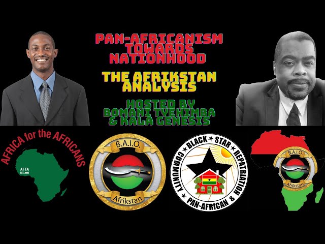 Is Pan Africanism Dead? Or is it Evolving - The Afrikstan Analysis Live with Kala & Bomani