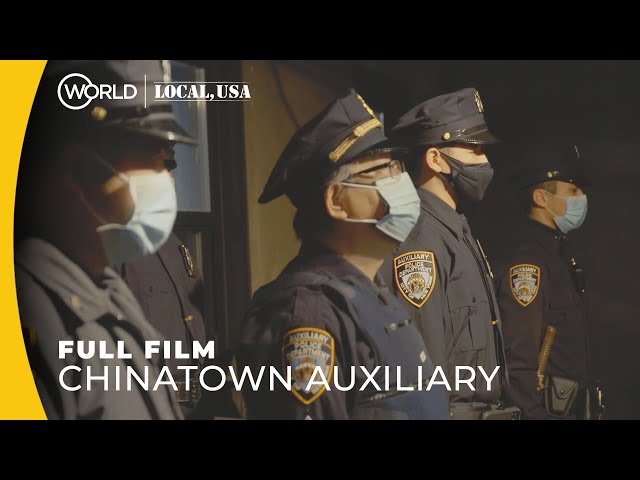 Chinatown Auxiliary (Chinese Seniors Protecting NYC's Chinatown) | Full Film | Local, USA