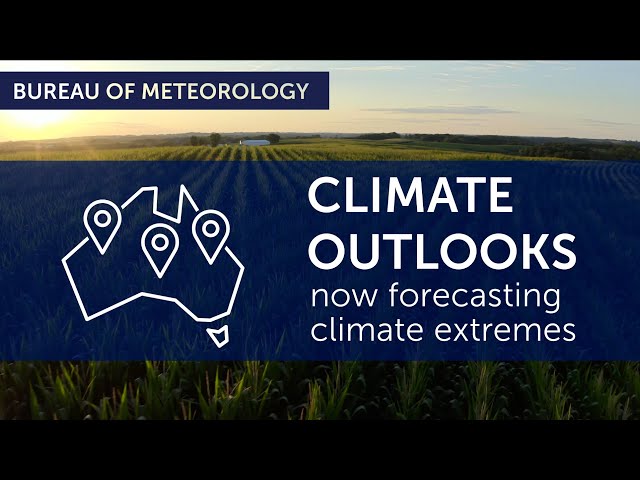 New extreme climate outlooks to benefit Australian farmers