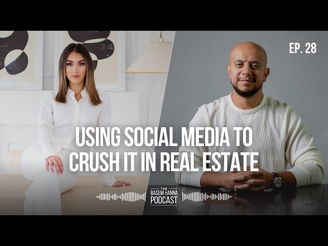 Using Social Media To Crush It In Real Estate With Karina Eskandary (Ep. 28)