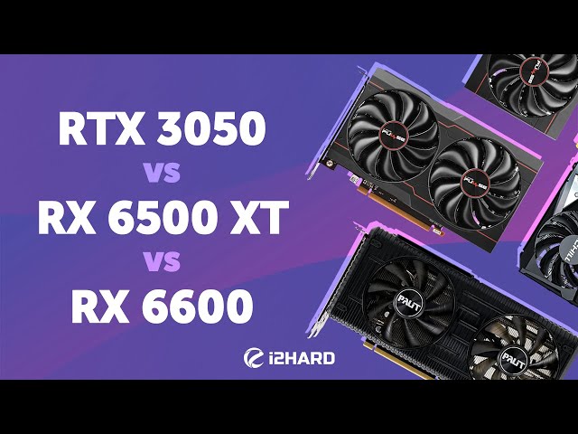 Тест RTX 3050 vs RX 6500XT vs RX 6600
