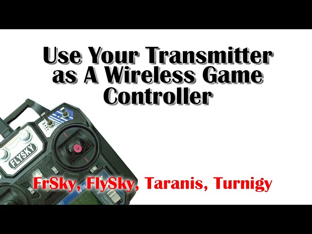 Use Your RC Transmitter As A Wireless Simulator Controller on your PC