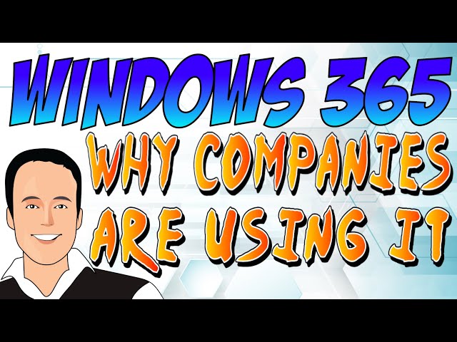 Windows 365? Why are companies using it?