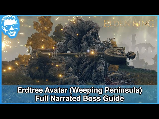 Erdtree Avatar (Weeping Peninsula) - Narrated Boss Guide - Elden Ring [4k HDR]