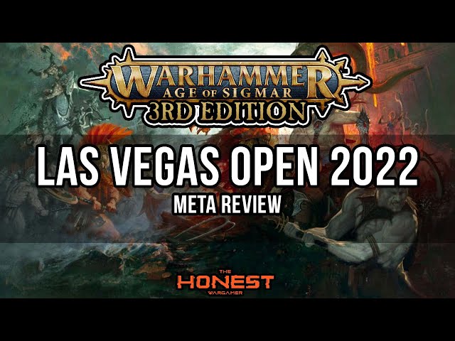 Warhammer Age of Sigmar Las Vegas Open 2022 Meta Review | The Honest Wargamer