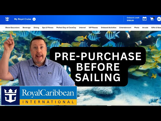 How to PRE-PURCHASE Excursions, Internet, & Drinks on Royal Caribbean
