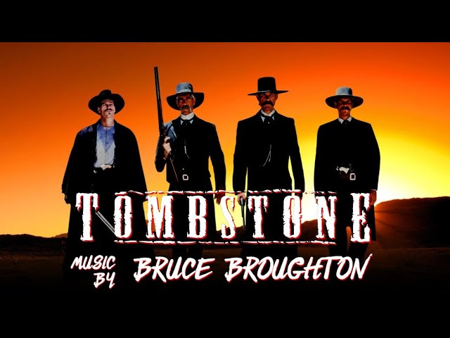 Tombstone | Soundtrack Suite (Bruce Broughton)