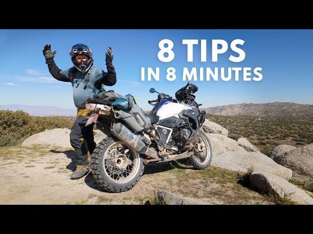 8 QUICK TIPS  for Adventure Motorcycle Riders