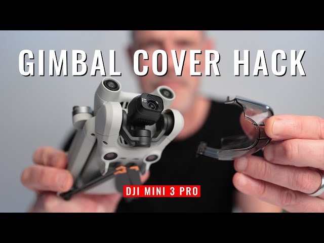 DJI Mini 3 Pro Gimbal Cover Hack - A Simple Solution