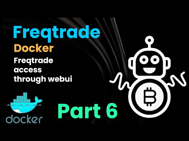 Freqtrade tutorial -  6 | How to access freqtrade through webui | Freqtrade webui | Go traddy