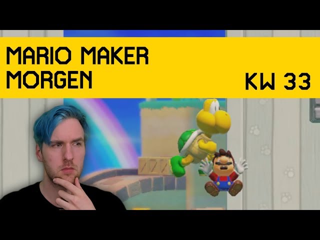 KW 33 | Dieses Level treibt mich in den WAHNSINN! | Mario Maker Morgen